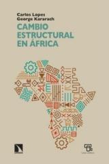 CAMBIO ESTRUCTURAL EN ÁFRICA "Percepciones erróneas, nuevas perspectivas y desarrollo en el siglo XXI"