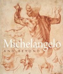 MICHELANGELO AND BEYOND