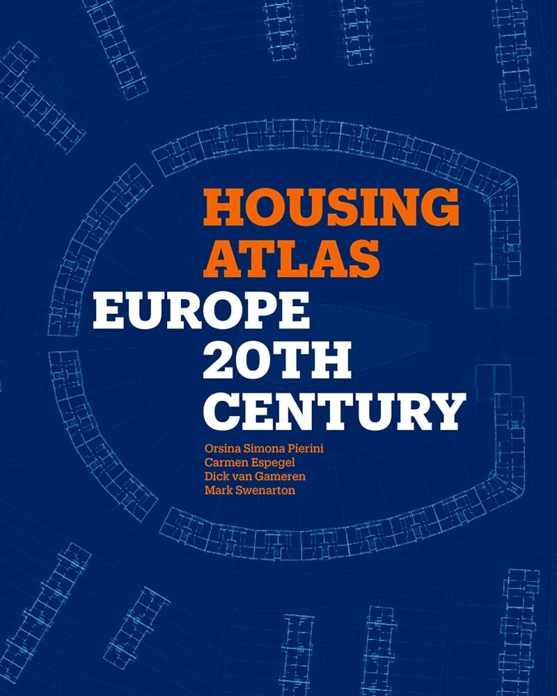 HOUSING ATLAS: EUROPE - 20TH CENTURY