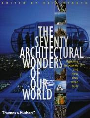 THE SEVENTY ARCHITECTURAL WODERS OF OUR WORLD