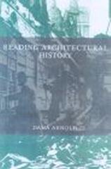 READING ARCHITECTURAL HISTORY