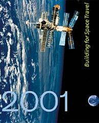 2001 : BUILDING FOR SPACE TRAVEL