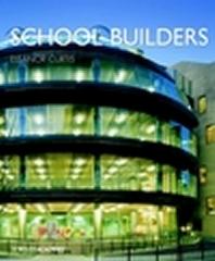 SCHOOL BUILDERS