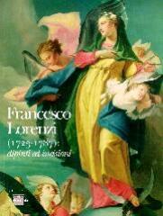 FRANCESCO LORENZI (1723-1787). DIPINTI ED INCISIONI.