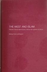 THE WEST AND ISLAM "WESTERN LIBERAL DEMOCRACY VERSUS THE SYSTEM OF SHURA"