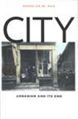 CITY URBANISM AND ITS END