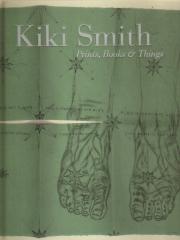 KIKI SMITH PRINTS, BOOKS ET THINGS