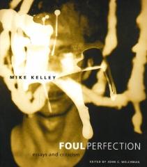 FOUL PERFECTION ESSAYS AND CRITICISM