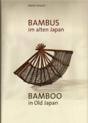 BAMBUS IM ALTEN JAPAN= BAMBOO IN OLD JAPAN