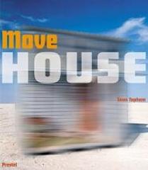 MOVE HOUSE