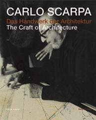 CARLO SCARPA THE CRAFT PF ARCHITECTURE