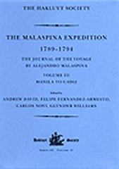 THE MALASPINA EXPEDITION 1789-1794 JOURNAL OF THE VOYAGE BY ALEJANDRO MALASPINA. III MANILA TO CÁDIZ