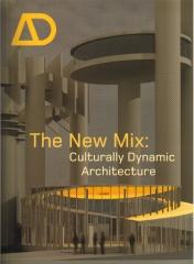 ARCHITECTURAL DESIGN VOL 75  Nº 5  THE NEW MIX CULTURALLY DYNAMIC ARCHITECTURE