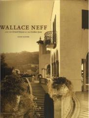 WALLACE NEFF AND THE HOUSES OF THE GOLDEN STATE