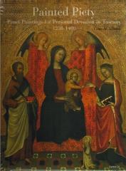 PAINTED PIETY. PANEL PAINTINGS FOR PERSONAL DEVOTION IN TUSCANY 1250-1400