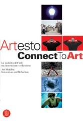 ARTESTO. CONNECTTOART : LA MOBILITÀ DELL'ARTE TRA INNOVAZIONE E RIFLESSIONE. ART MOBILITY: INNOVATION AN