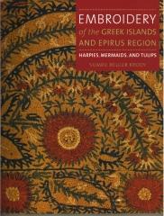 EMBROIDERY OF THE GREEK ISLANDS & EPIRUS REGION: HARPIES. MERMAIDS AND TULIPS