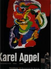 KAREL APPEL RETROSPECTIVE 1945-2005