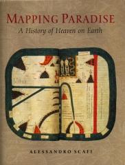 MAPPING PARADISE A HISTORY OF HEAVEN ON EARTH