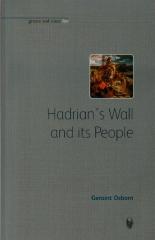 HADRIAN'S WALL AND ITS PEOPLE