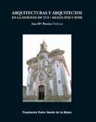 ARQUITECTURAS Y ARQUITECTOS EN LA DIOCESIS DE TUI. SIGLOS XVII Y XVIII.