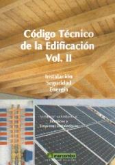 CODIGO TECNICO DE LA EDIFICACION VOL. II INSTALACIONES Y ENERGIA