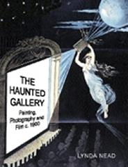 THE HAUNTED GALLERY "PAINTING, PHOTOGRAPHY AND FILM AROUND 1900"