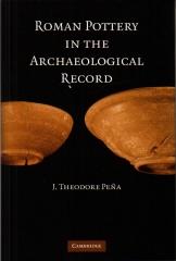 ROMAN POTTERY IN THE ARCHAEOLOGICAL RECORD