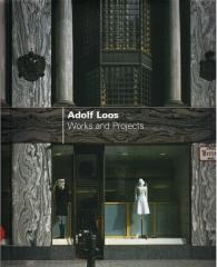 ADOLF LOOS WORKS AND PROJECTS