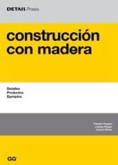 CONSTRUCCIÓN CON MADERA. DETALLES, PRODUCTOS, EJEMPLOS