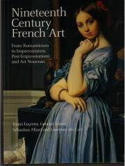 NINETEENTH-CENTURY FRENCH ART: FROM ROMANTICISM TO IMPRESSIONISM, POST-IMPRESSIONISM AND ART NOUVEAU