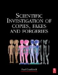 SCIENTIFIC INVESTIGATION OF COPIES, FAKES AND FORGERIES