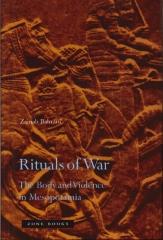 RITUALS OF WAR "THE BODY AND VIOLENCE IN MESOPOTAMIA"