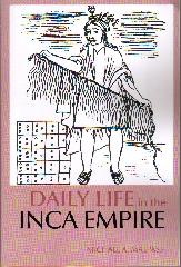 DAILY LIFE IN THE INCA EMPIRE