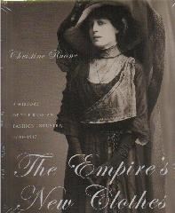 THE EMPIRE'S NEW CLOTHES "A HISTORY OF THE RUSSIAN FASHION INDUSTRY, 1700-1917"