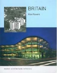 BRITAIN: MODERN ARCHITECTURES IN HISTORY