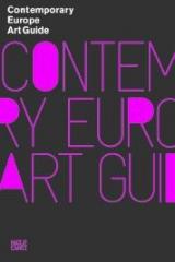 CONTEMPORARY EUROPEAN ART "ART GUIDE TO EUROPE"