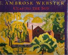 E.AMBROSE WEBSTER CHASING THE SUN