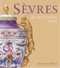 SEVRES "A ILLUSTRATED GUIDE"