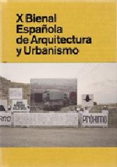 X BIENAL ESPAÑOLA DE ARQUITECTURA Y URBANISMO ( + CD)