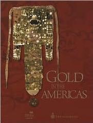 GOLD IN THE AMERICAS