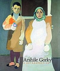 ARSHILE GORKY "A RESTROSPECTIVE"