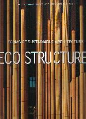 ECO STRUCTURES: FORMS OF SUSTAINABLE ARCHITECTURE