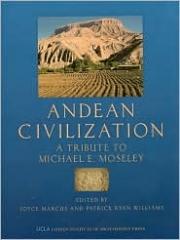 ANDEAN CIVILIZATION "A TRIBUTE  TO MICHAEL E. MOSELEY"