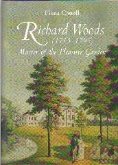 RICHARD WOODS (1715-1793) "MASTER OF THE PLEASURE GARDEN"