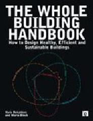 THE WHOLE BUILDING HANDBOOK: HEALTHY BUILDINGS, ENERGY EFFICIENCY, ECO-CYCLES AND PLACE