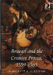 BRUEGEL AND THE CREATIVE PROCESS, 1559-1563
