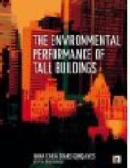 THE ENVIRONMENTAL PERFORMANCE OF TALL BUILDINGS