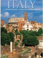 ITALY "A JOURNEY IN SEARCH OF GREAT ART AND ARCHAEOLOGY"