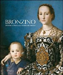 BRONZINO "ARTIST AND POET AT THE COURT OF THE MEDICI"
